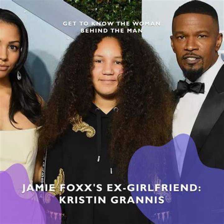 Kristin Grannis: Untold Truth About Jamie Foxx&rsquo;s Girlfriend